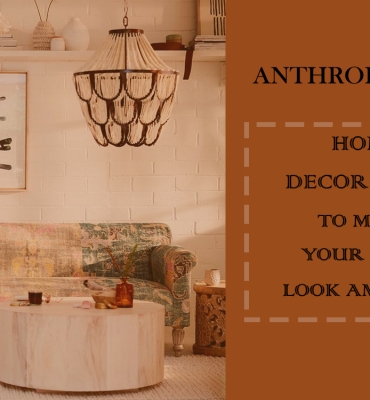 anthropologie-home-decor-finds-to-make-your-home-look-amazing